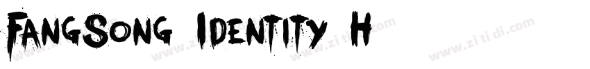 FangSong Identity H字体转换